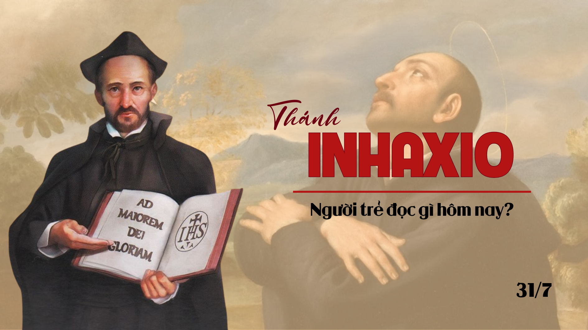 Ngày 31/7 - Thánh Inhaxio